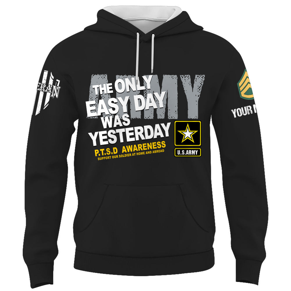 Personalized Shirt The Only Easy Day Was Yesterday PTSD Veteran Support Our Troops Veteran Gift K1702 Trhn