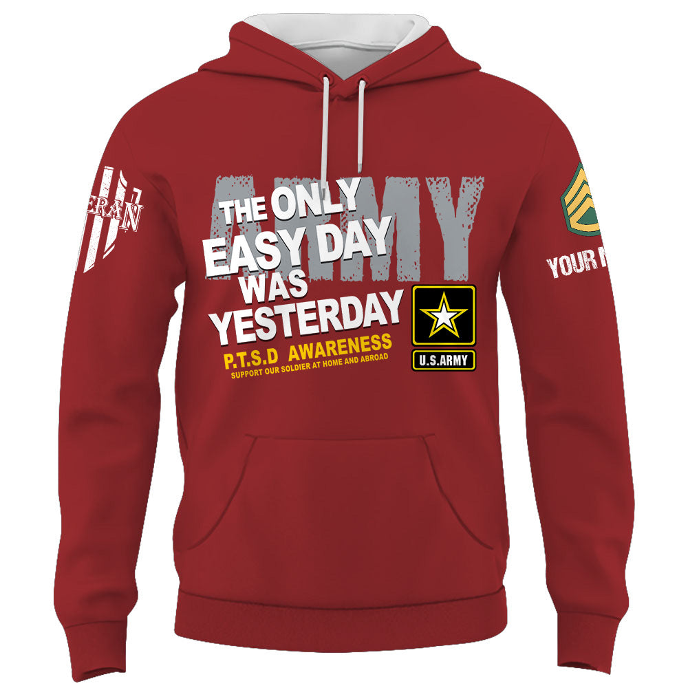 Personalized Shirt The Only Easy Day Was Yesterday PTSD Veteran Support Our Troops Veteran Gift K1702 Trhn
