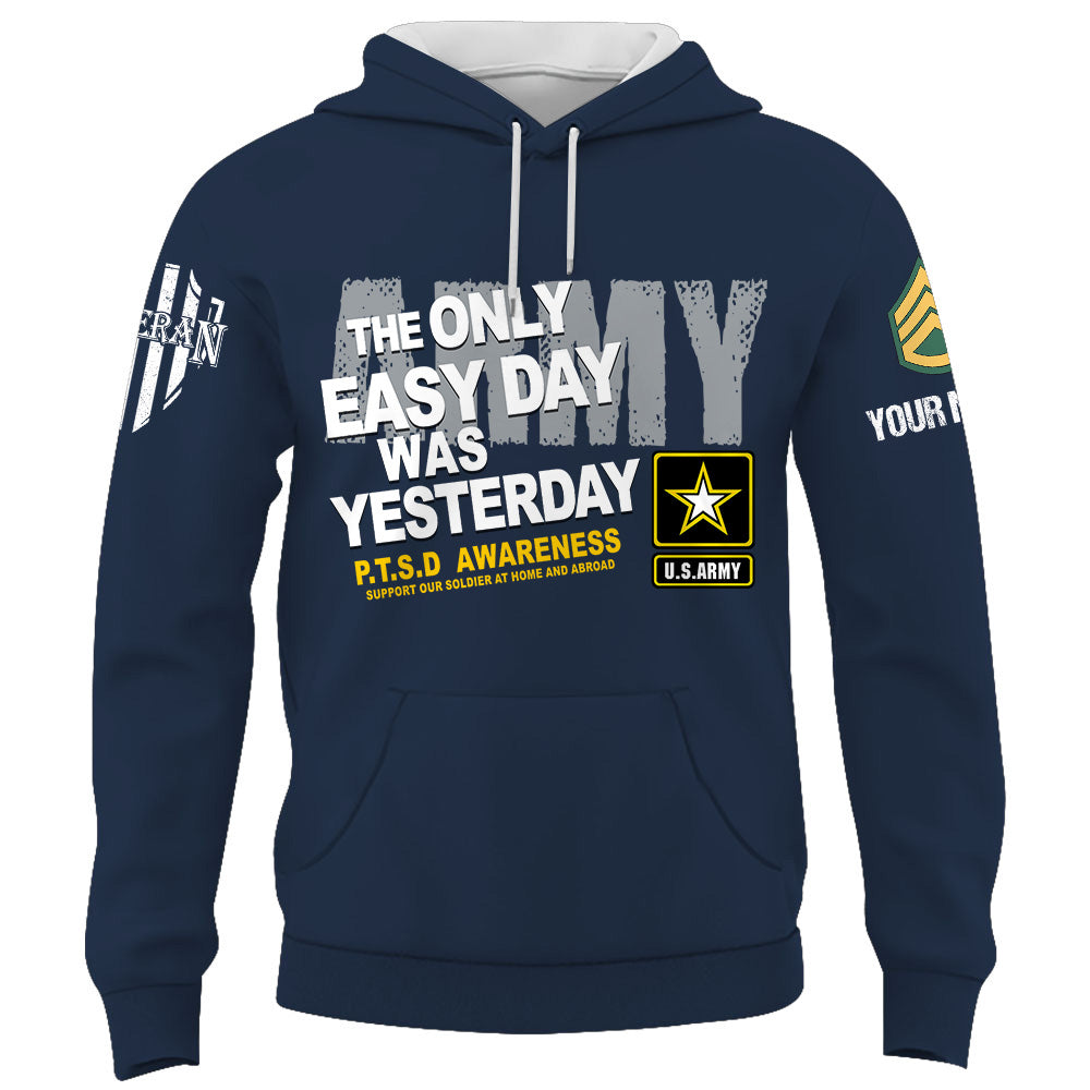 Personalized Shirt The Only Easy Day Was Yesterday PTSD Veteran Support Our Troops Veteran Gift K1702 Trhn