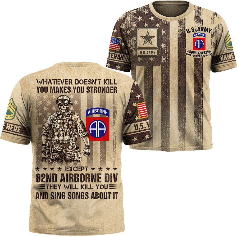 Custom All Over Print Shirt Whatever Doesn't Kill You Makes You Stronger  Military Division Veteran Skull Shirt Gift For Veteran K1702 Trhn