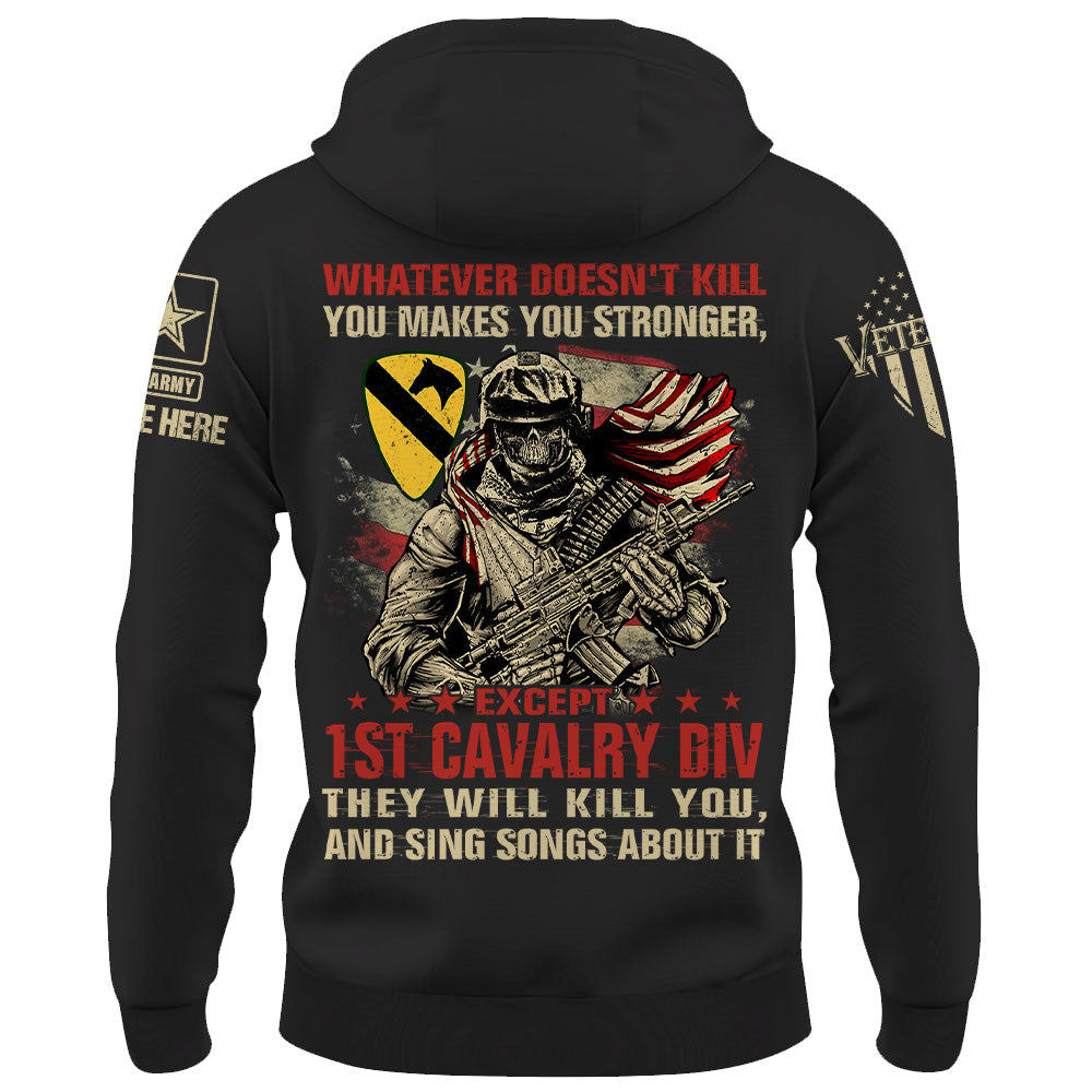 Personalized Shirt Whatever Doesn't Kill You Makes You Stronger Except Military Division Veteran Skull Shirt For Veteran K1702 Trhn