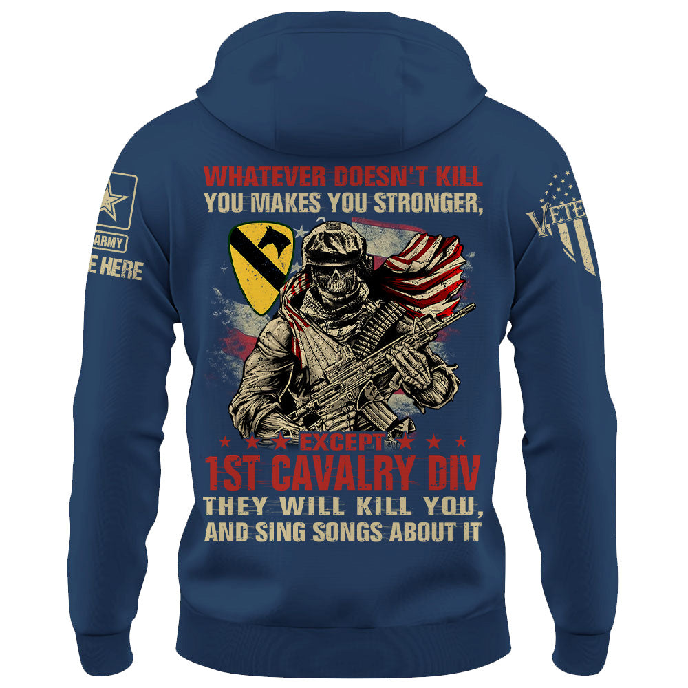 Personalized Shirt Whatever Doesn't Kill You Makes You Stronger Except Military Division Veteran Skull Shirt For Veteran K1702 Trhn