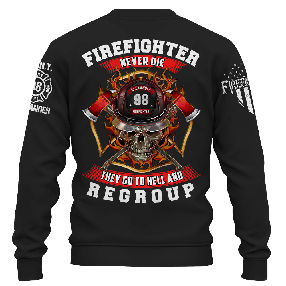 Custom Shirt Firefighters Don't Die They Go To Hell Gifr For Firefighters Custom Badges Logo K1702 Trhn