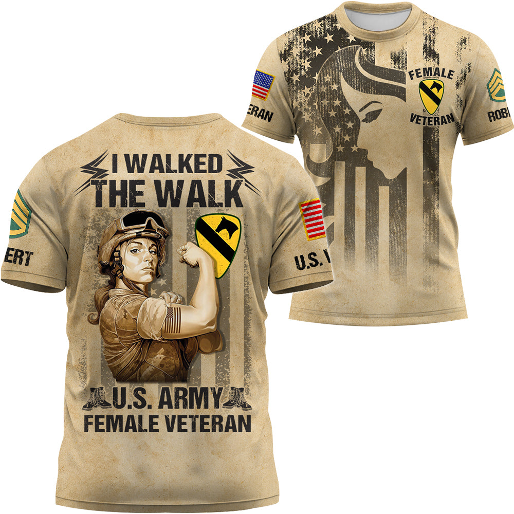 Personalzied All Over Print Shirt I Walked The Walk Female Veteran Custom All Military Branches  Gift For Female Veterans K1702 Trhn