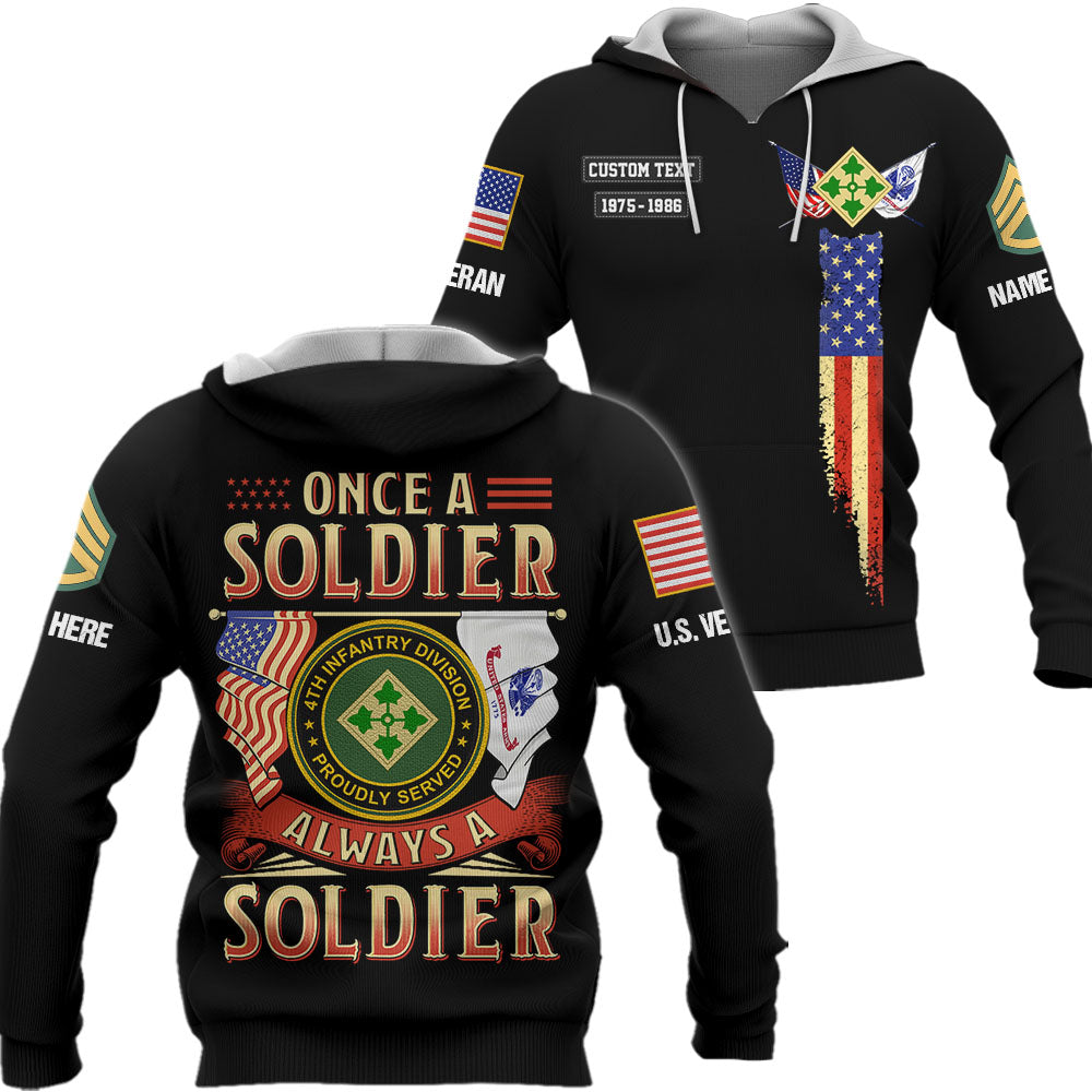 Perosnalized All Over Print Shirt Once Soldier Always Soldier Custom All Branches Military Gift For Veterans K1702 Trhn