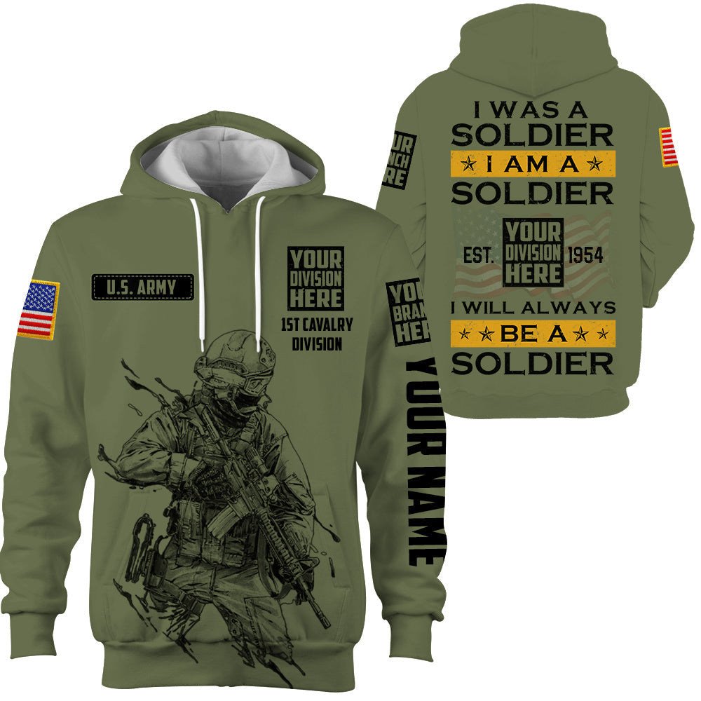 Custom Shirt I Was A Soldier I Am A Soldier I Will Always Be A Soldier Gift For Veteran All Over Print Shirt K1702