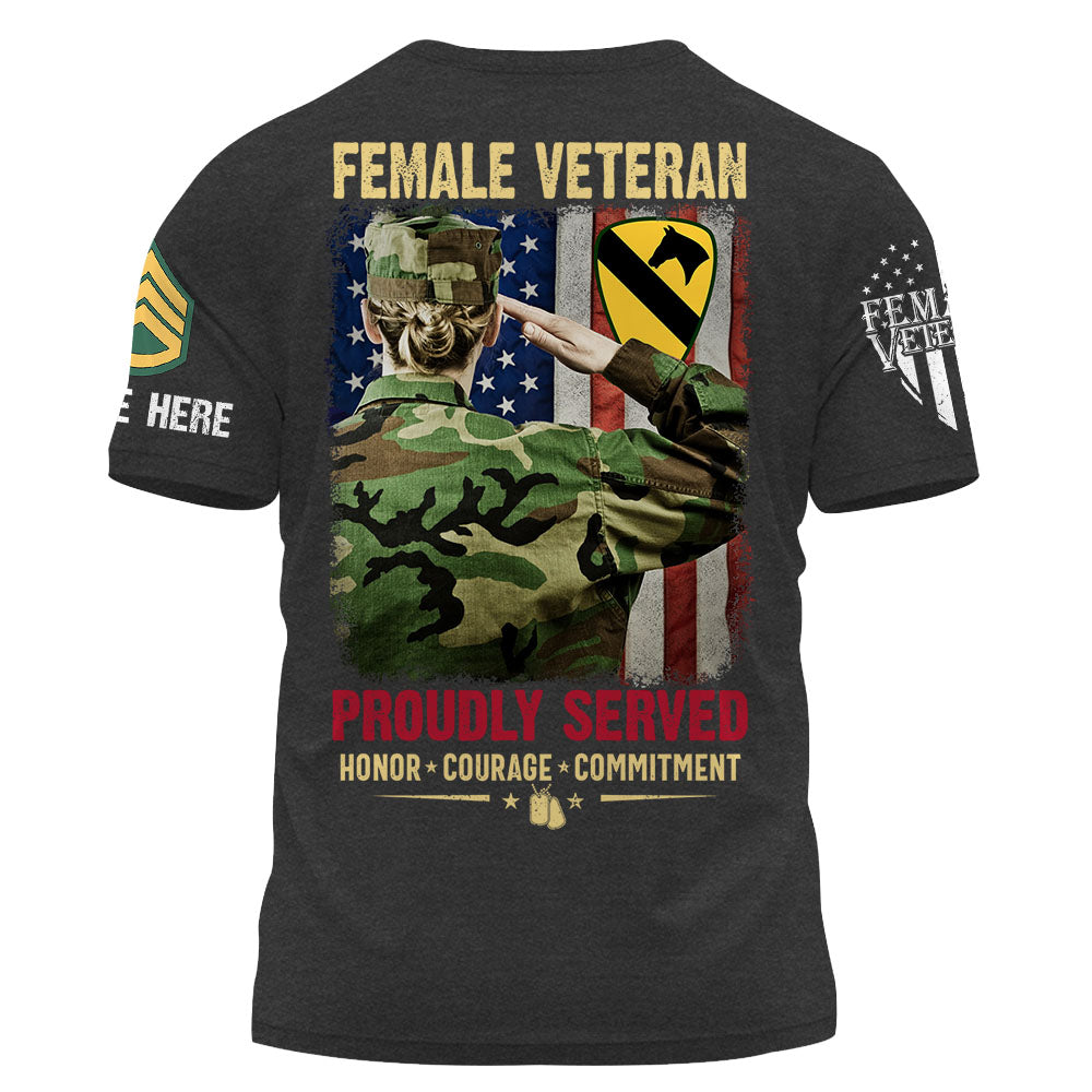 Personalized Shirt Female Veteran Proudly Served Honor Courage Commitment Gift For Female Veterans K1702