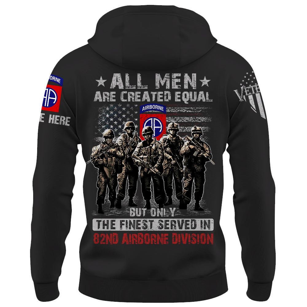 All Men Are Created Equal But Only The Finest Served On US Military Custom Unit Military All Over Print Shirt K1702