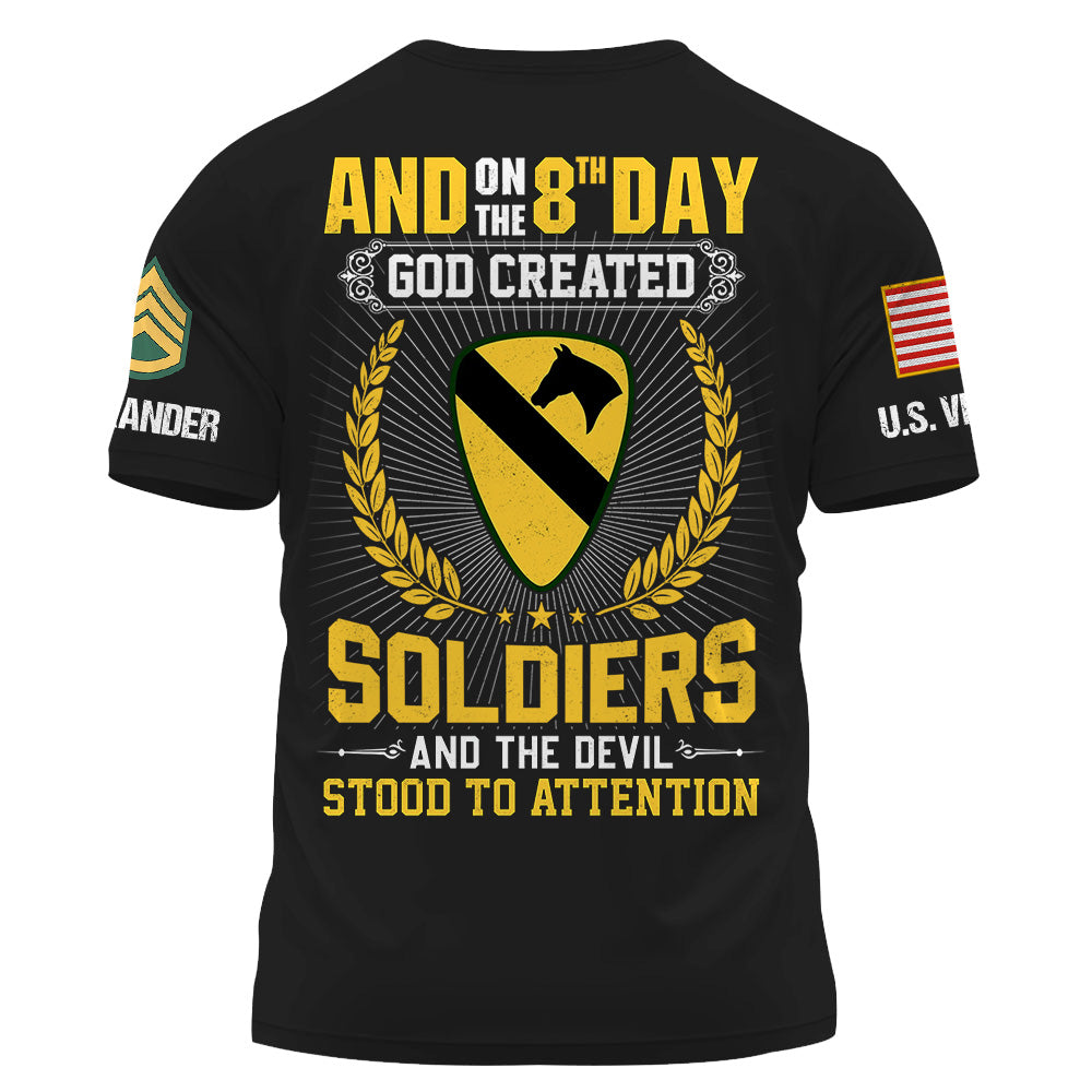 Personalized Shirt And On The 8Th Day God Created Soldiers and The Devil Stood To Attention Gift For Veteran K1702 Trhn