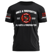 Once A Firefighter Always A Firefighter Personlized Shirt For Firefighter K1702