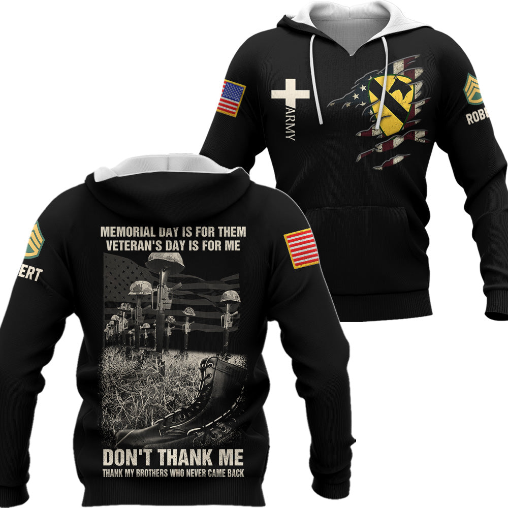 Custom All Over Print Shirt Memorial Day Is For Them Veteran's Day Is For Me Gift For Veteran K1702 Trhn