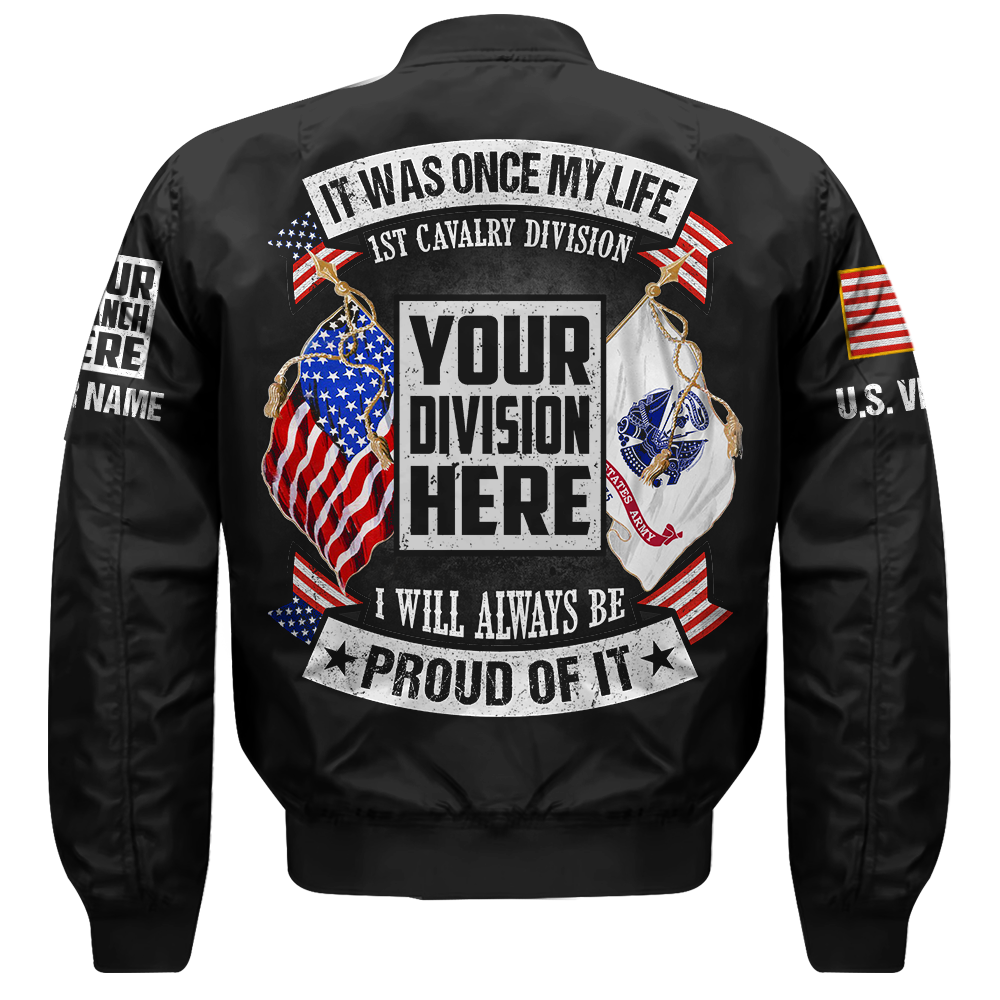 Custom Bomber Jackets It Was Once My Life US Veteran I Will Always Be Proud Of It Gift For Veteran K1702