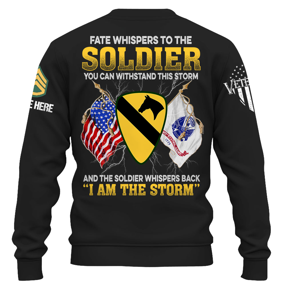 Custom Shirt Fate Whispers To The Soldier You Can Withstand This Storm Gift For Veterans K1702