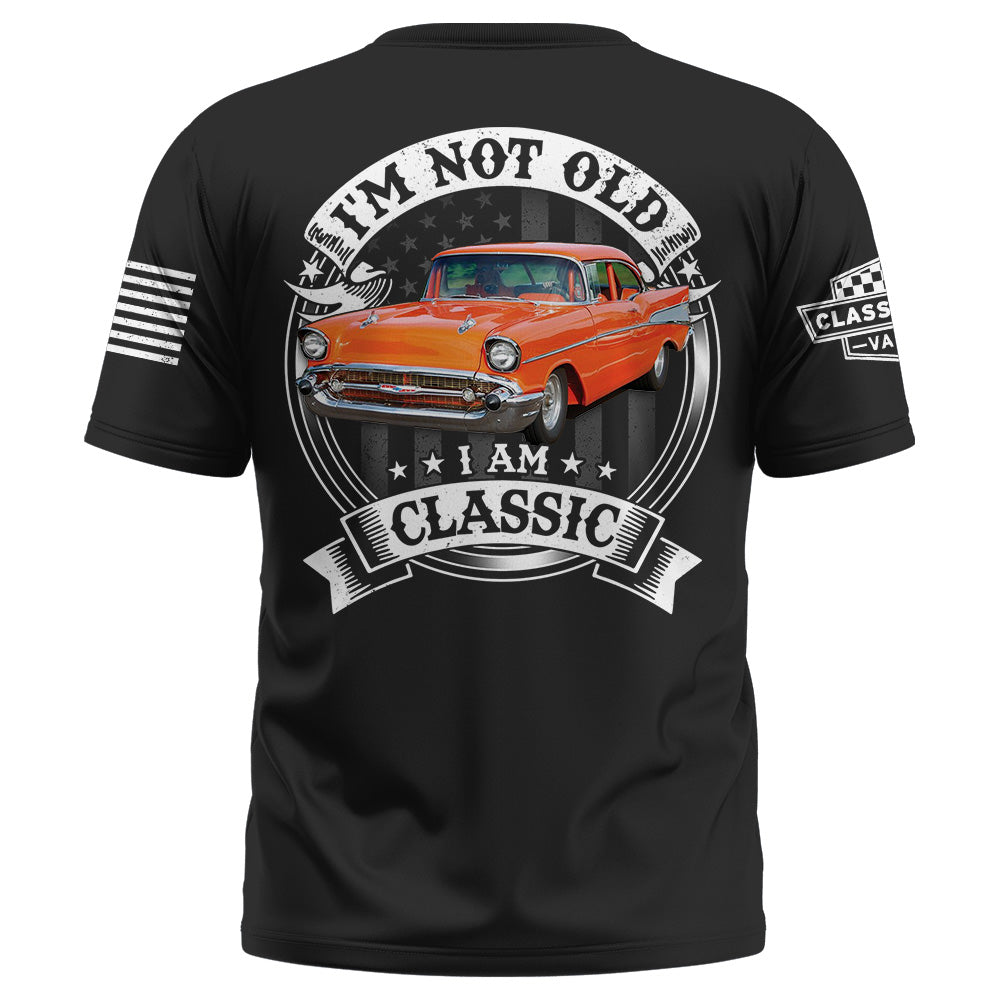 I'm Not Old I'm Classic Personalized Photo Shirt K1702 Trhn