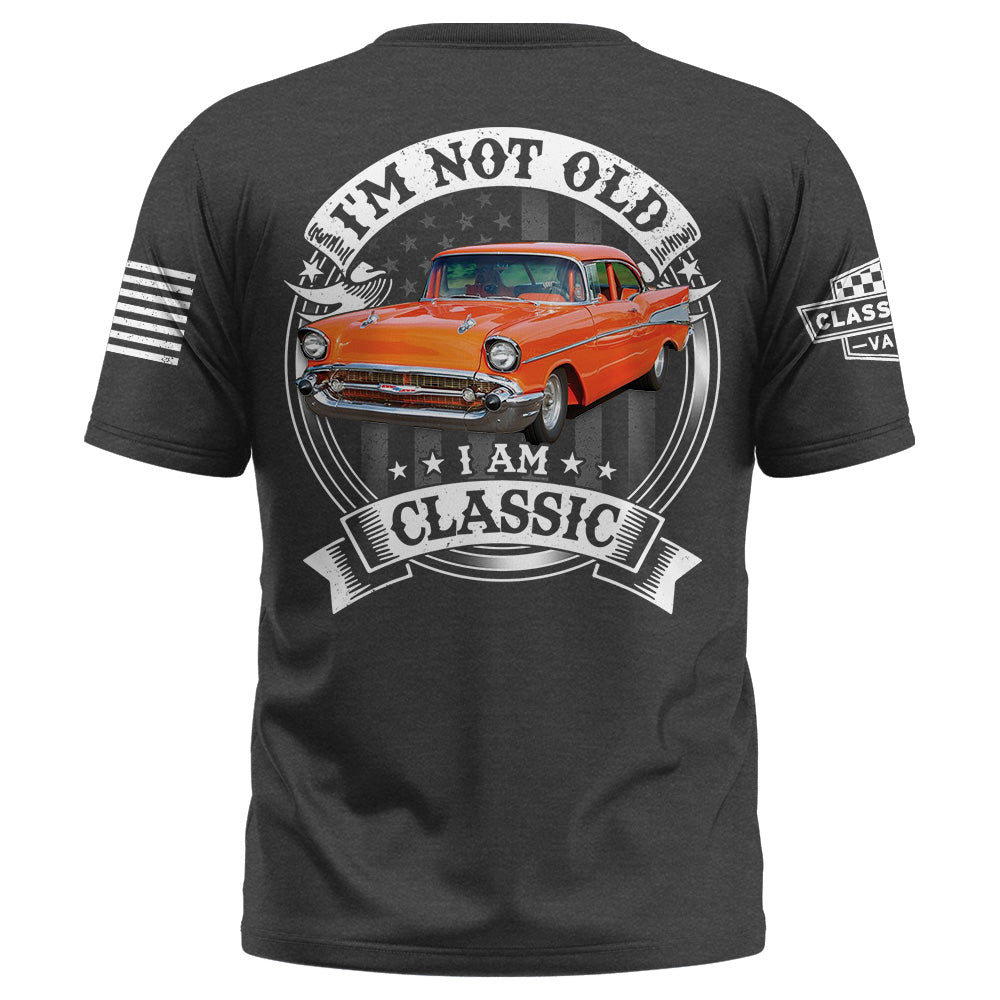 I'm Not Old I'm Classic Personalized Photo Shirt K1702 Trhn