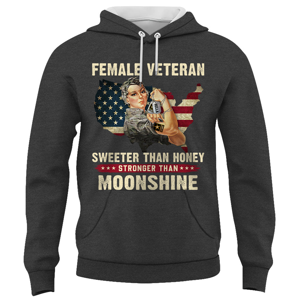 Custom Shirt Female Veteran Sweeter Than Honey Stronger Than Moonshine Gift For Women Veteran K1702 Trhn