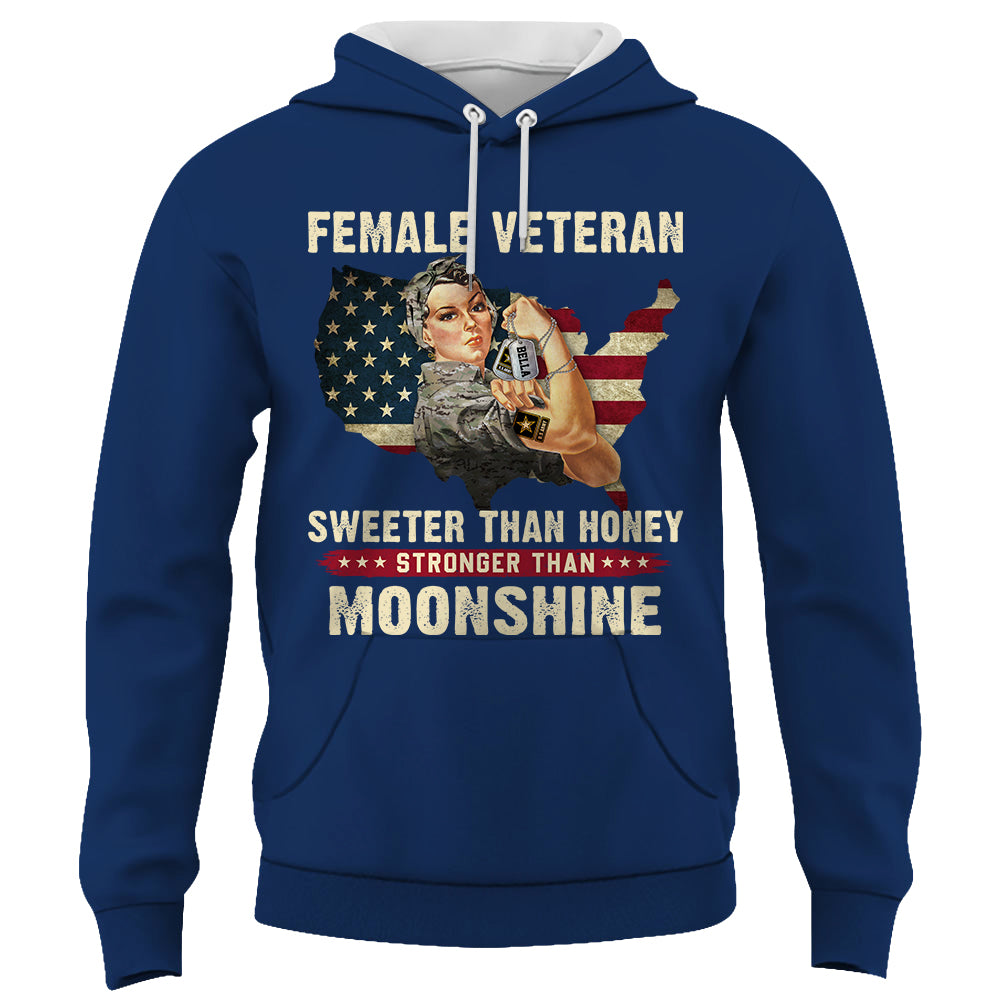 Custom Shirt Female Veteran Sweeter Than Honey Stronger Than Moonshine Gift For Women Veteran K1702 Trhn