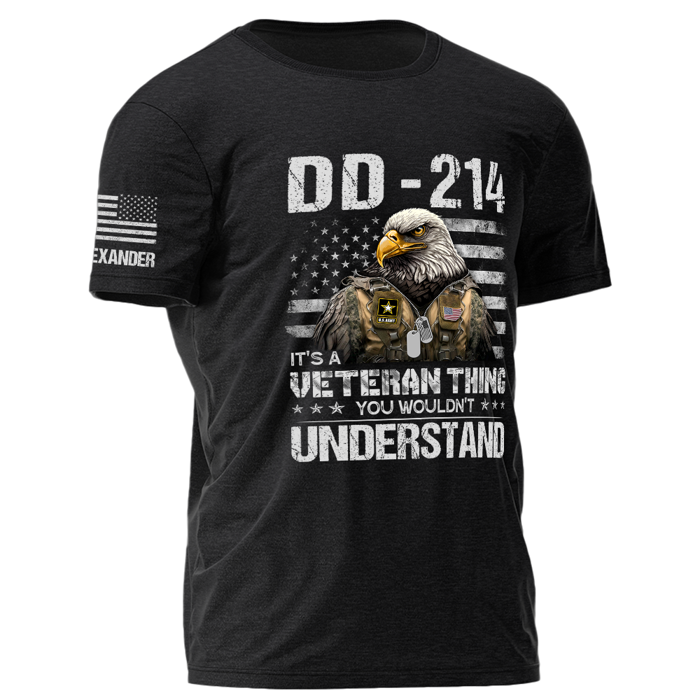 DD 214 It's A Veteran Thing You Wouldn't Understand Personalized Shirt For Veteran K1702