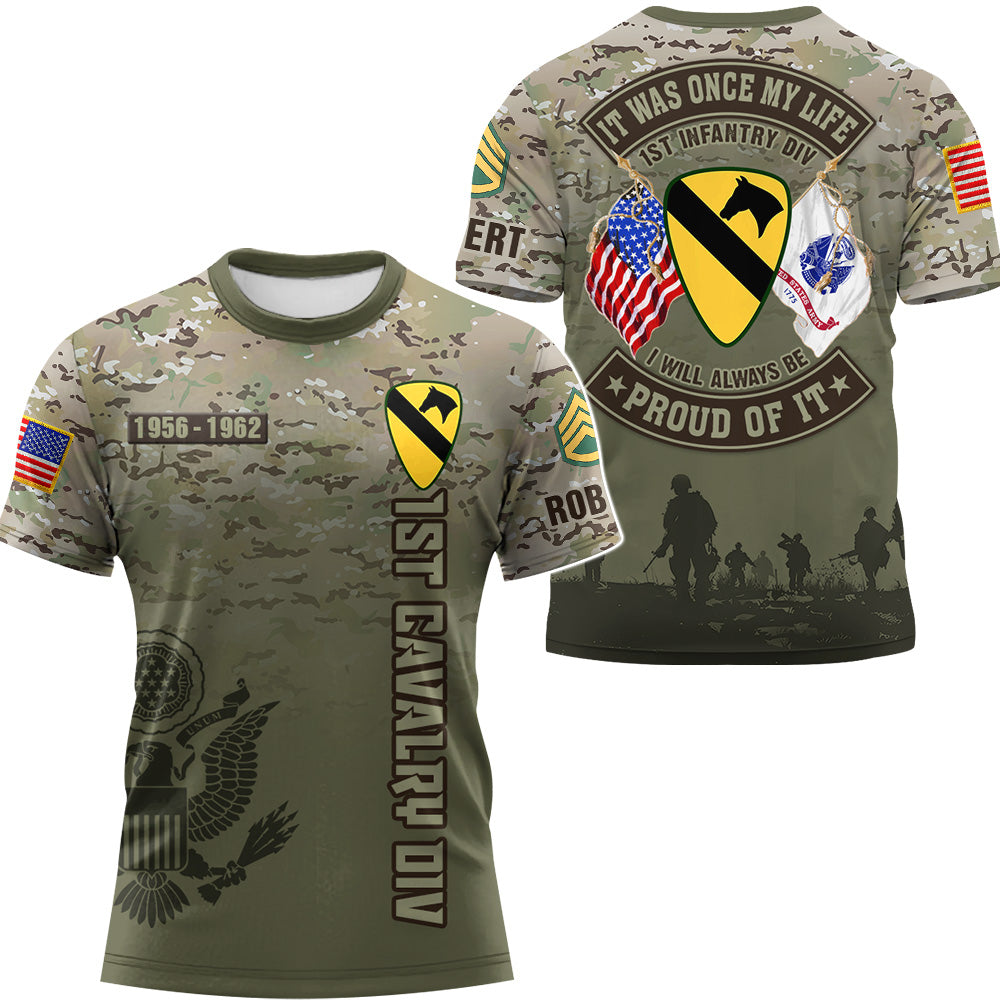 Custom Shirt It Was Once My Life US Veteran I Will Always Be Proud Of It Custom All Over Print Shirt Camouflage Military K1702 Trhn