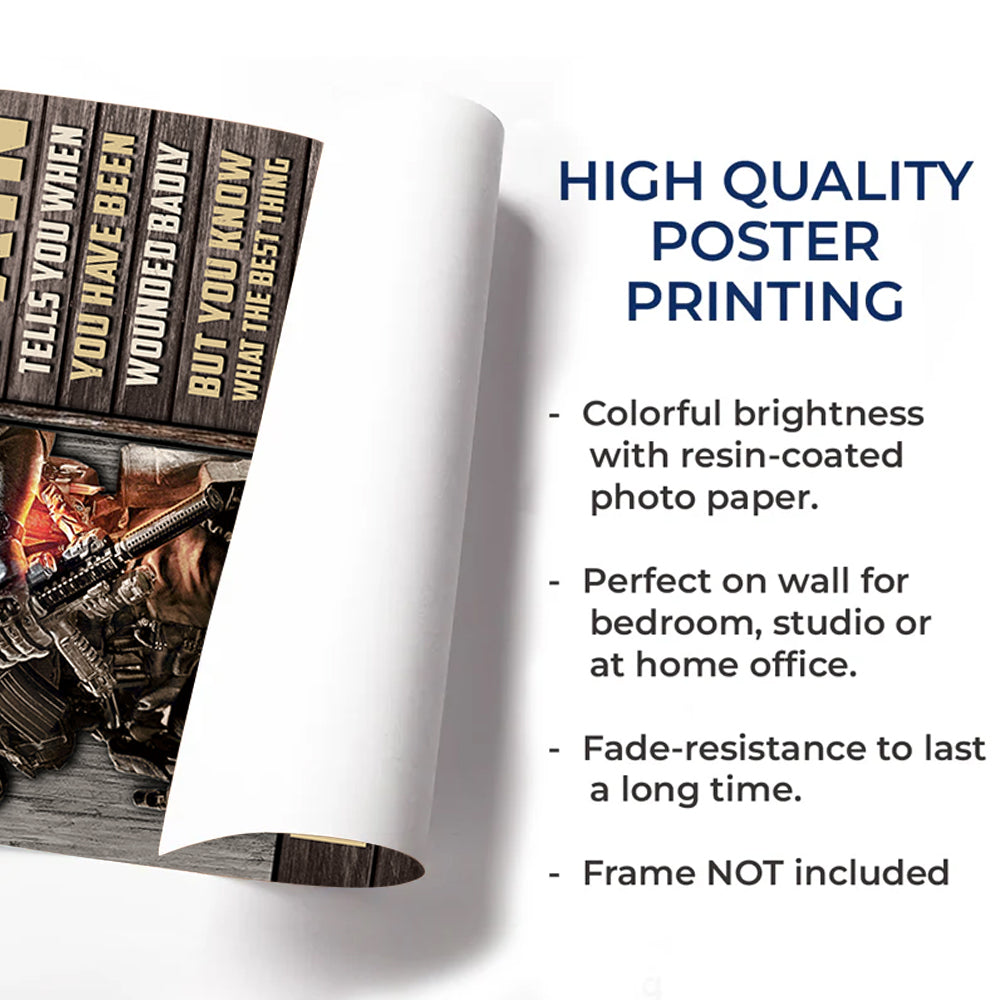 Personalized Canvas And Poster Pain Is Your Friend, Pain Is Your Ally, Pain Tells You When You Have Been Wounded Badly Gift For Veteran K1702 Trhn