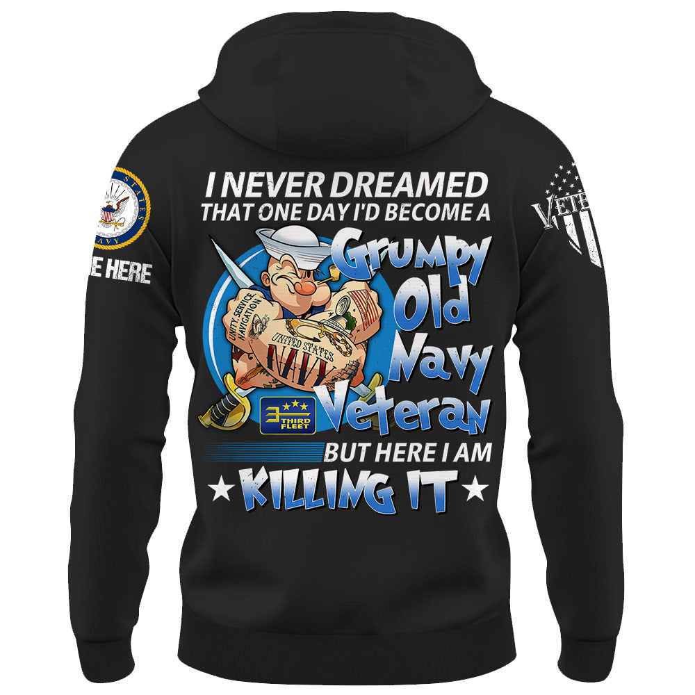 Personalized Shirt I Never Dreamed That One Day I'd Become A Grumpy Old Veteran Gift For Soldier Veterans K1702 Trhn