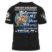 Personalized Shirt I Never Dreamed That One Day I'd Become A Grumpy Old Veteran Gift For Soldier Veterans K1702 Trhn