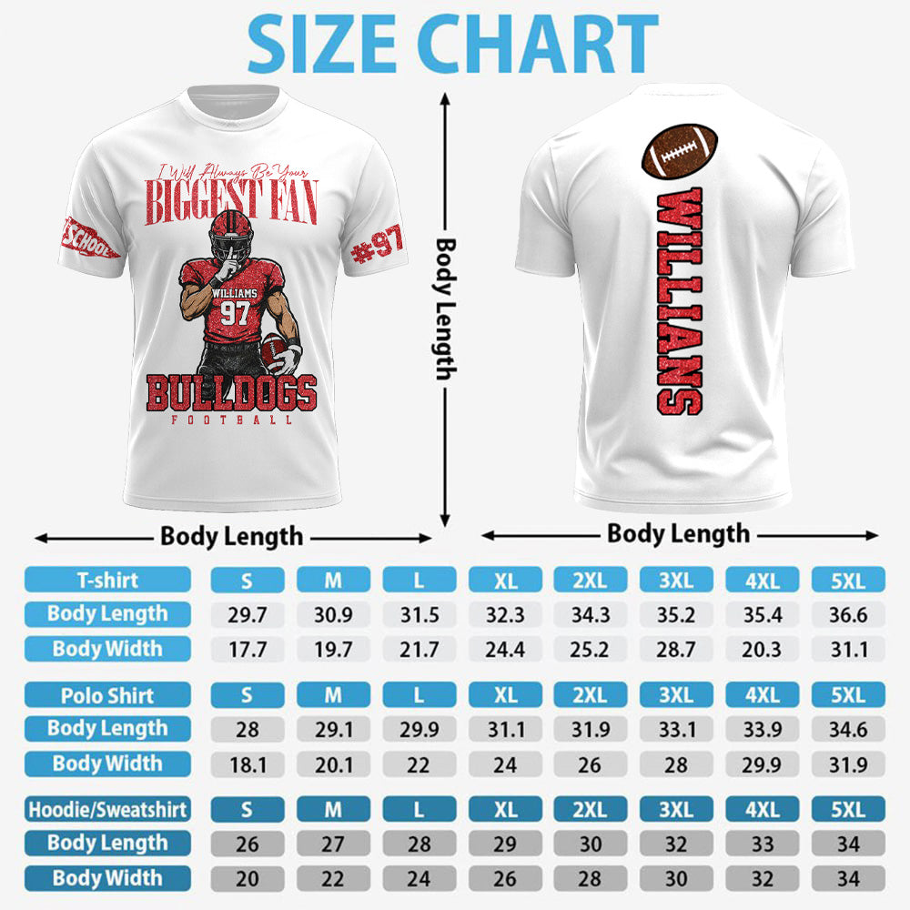 Personalized I Will Always Be Your Biggest Fan, Custom Football Player Arts Sport Gameday Shirt, Gift For Football Mom Grandma Football Lovers MI209 T24