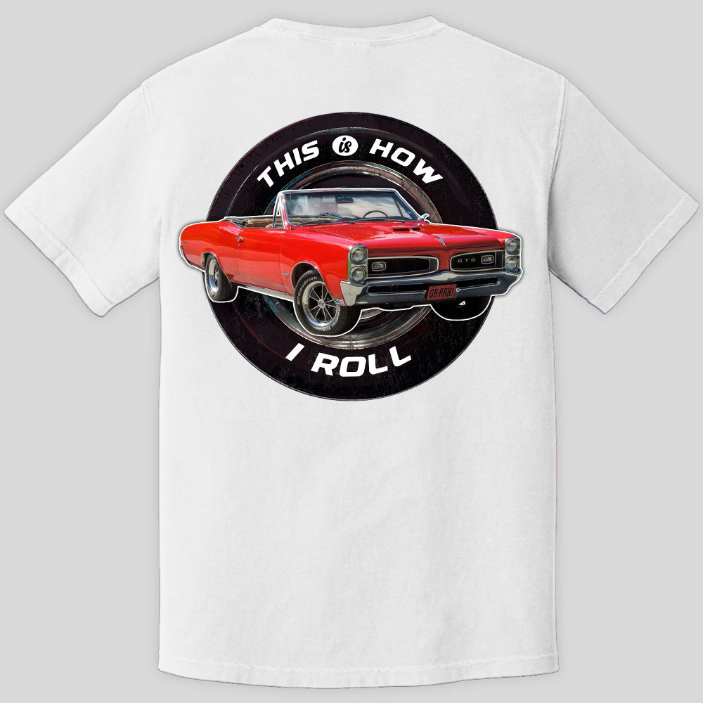 This Is How I Roll - Custom Photo Classic Car Shirt - Personalized Upload Vehicle Photo K1702 MT2