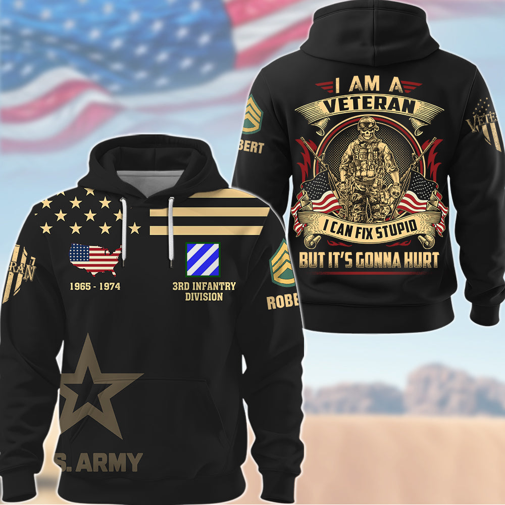 Custom All Over Print Shirt I'm A Veteran I Can Fix Stupid But It's Gonna Hurt Gift For Veterans Military Shirt K1702 Trhn