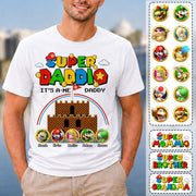 Super Daddio It's A Me Daddy Personalized Shirt Custom Family Member Gift For Parents K1702 T24