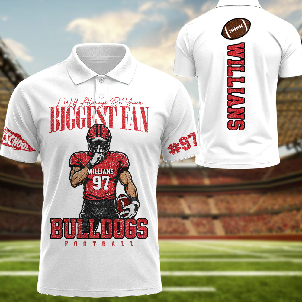 Personalized I Will Always Be Your Biggest Fan, Custom Football Player Arts Sport Gameday Shirt, Gift For Football Mom Grandma Football Lovers MI209 T24