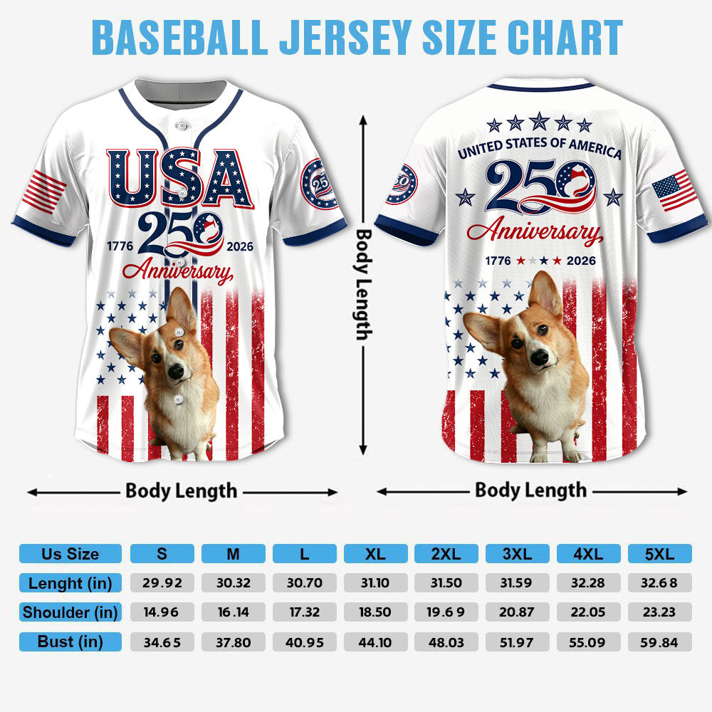 Custom Upload Photo Welsh Corgi USA 250th Anniversary Baseball Jersey 1776-2026 Patriotic Dog Lovers Shirt Pt99