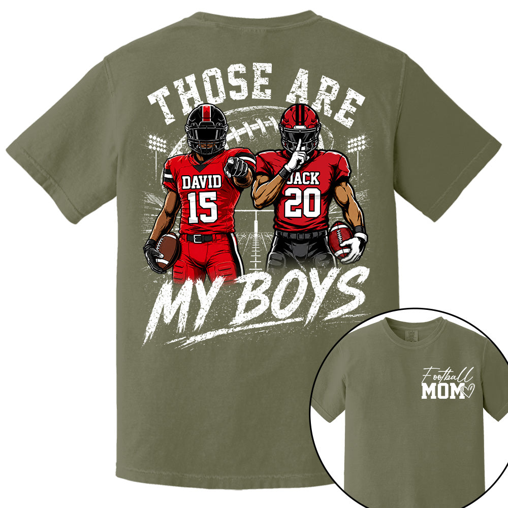 Personalized Football Mom Shirt, Custom Those Are My Boys T-Shirt, Team Name & Player Number Tee, Football Season Gift Na02 Hv01