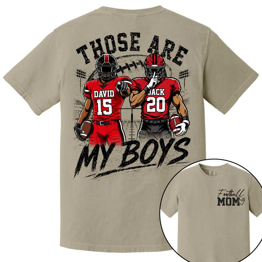 Personalized Football Mom Shirt, Custom Those Are My Boys T-Shirt, Team Name & Player Number Tee, Football Season Gift Na02 Hv01