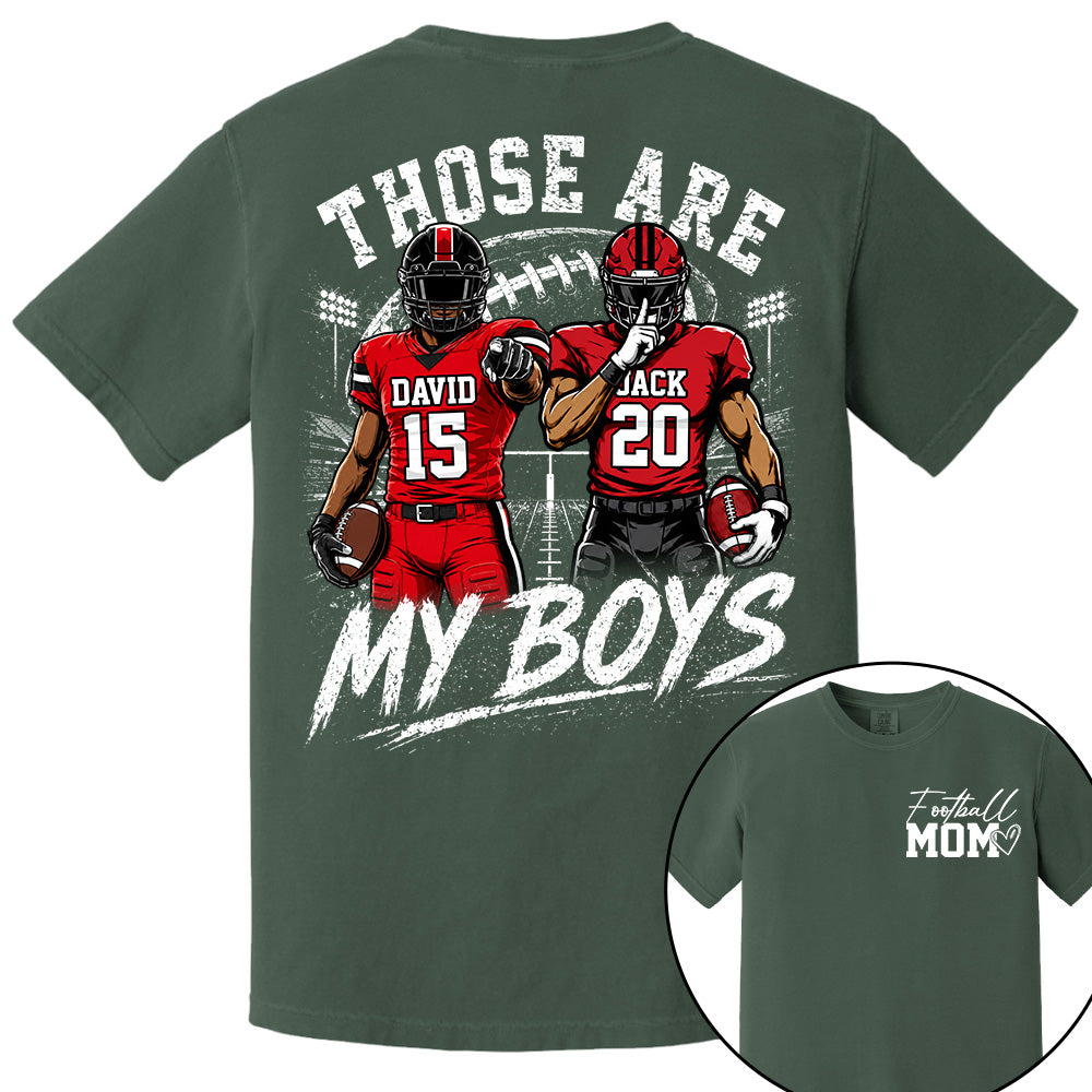 Personalized Football Mom Shirt, Custom Those Are My Boys T-Shirt, Team Name & Player Number Tee, Football Season Gift Na02 Hv01