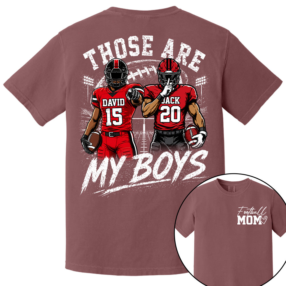 Personalized Football Mom Shirt, Custom Those Are My Boys T-Shirt, Team Name & Player Number Tee, Football Season Gift Na02 Hv01