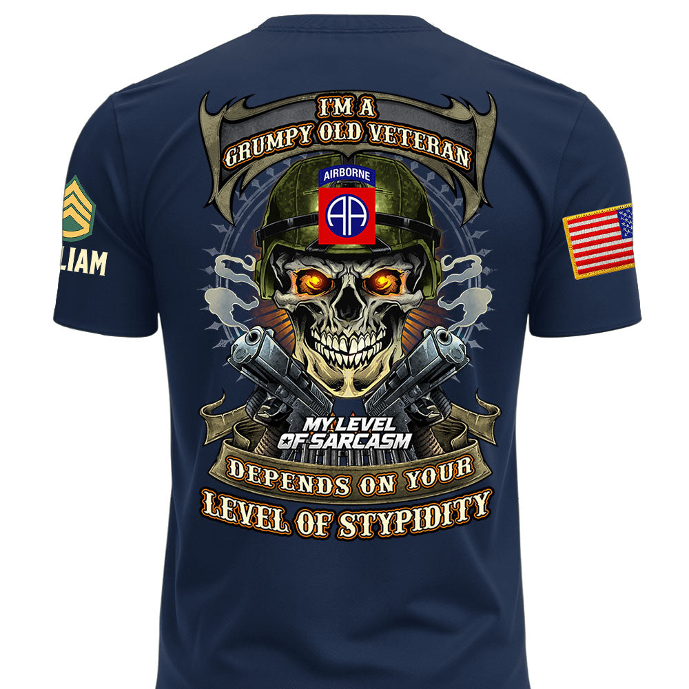 Custom Veteran Shirt I'm A Grumpy Old Veteran My Level Of Sarcasm Gift For Military Veterans K1702 MT2