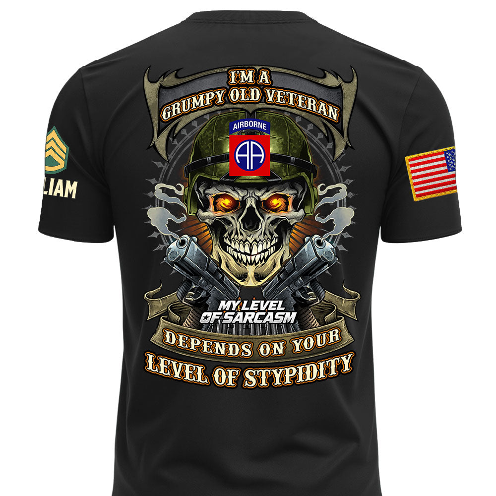 Custom Veteran Shirt I'm A Grumpy Old Veteran My Level Of Sarcasm Gift For Military Veterans K1702 MT2