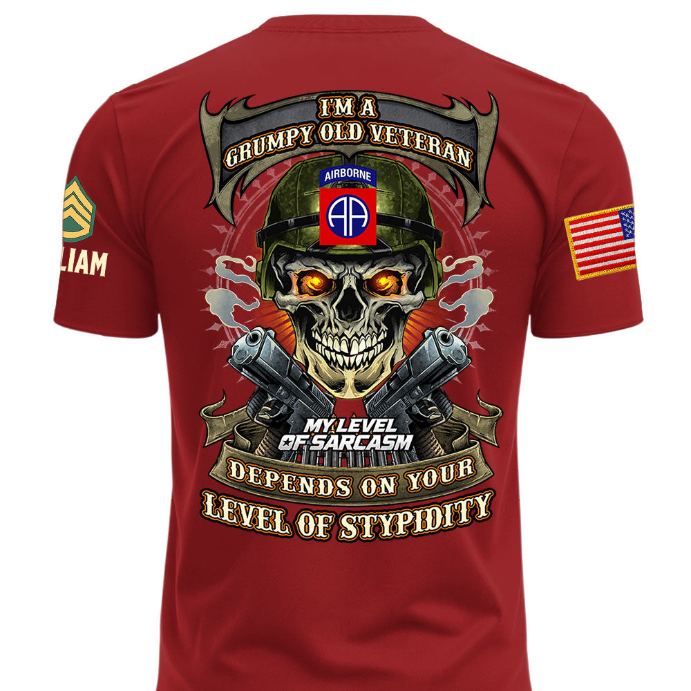 Custom Veteran Shirt I'm A Grumpy Old Veteran My Level Of Sarcasm Gift For Military Veterans K1702 MT2