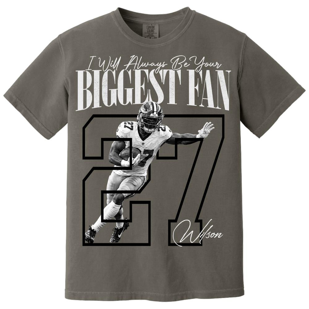 Personalized I'll Always Be Your Biggest Fan Shirt, Custom Photo Name & Number Football Player L0411 Hv01
