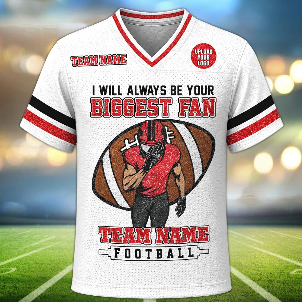 I Will Always Be Your Biggest Fan Personalized All Over Print Football Jersey For Football Mom Grandma Sport Family K1702 MT2
