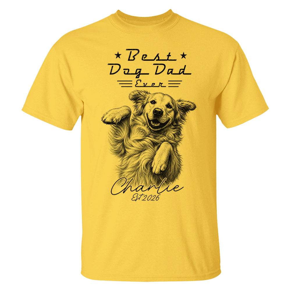 Best Dog Dad Ever, Personalized Dog Dad Shirt, Gift For Dog Lovers, Family Pet Lover Tee, Pet Lover Father's Day Gift T1807 T24