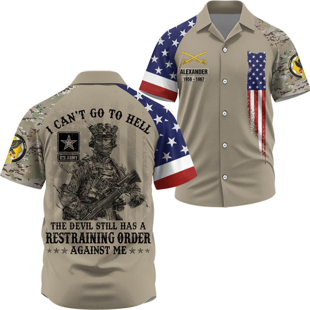 Custom All Over Print Shirt I Can't Go To Hell The Devil Still Has Restraining Order Against Me Simple Black Custom Gift For Veteran K1702 Trhn