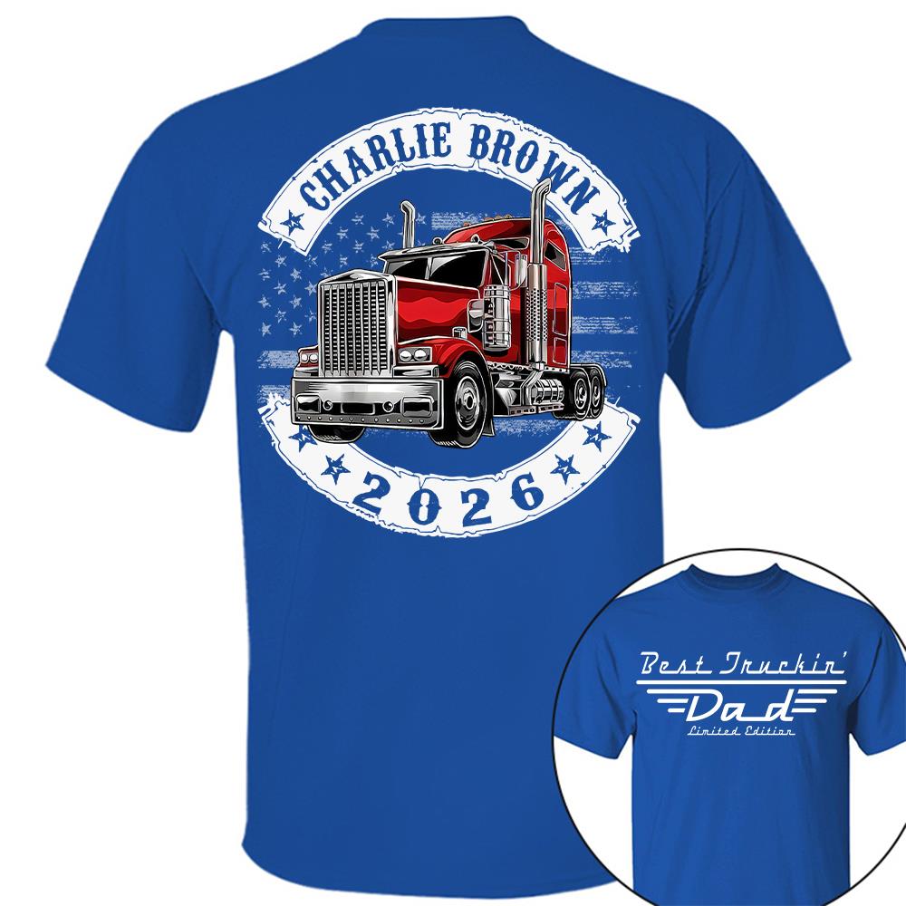 Best Truckin Dad Ever America Driver Dad Custom Shirt L0411 Hv01