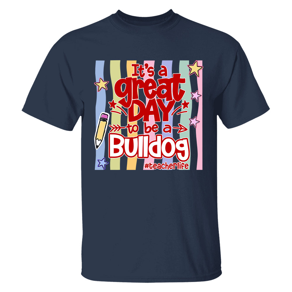 It's A Great Day To Be A Bulldog Personalized School Mascot Retro Stripe Shirt For Teacher T24
