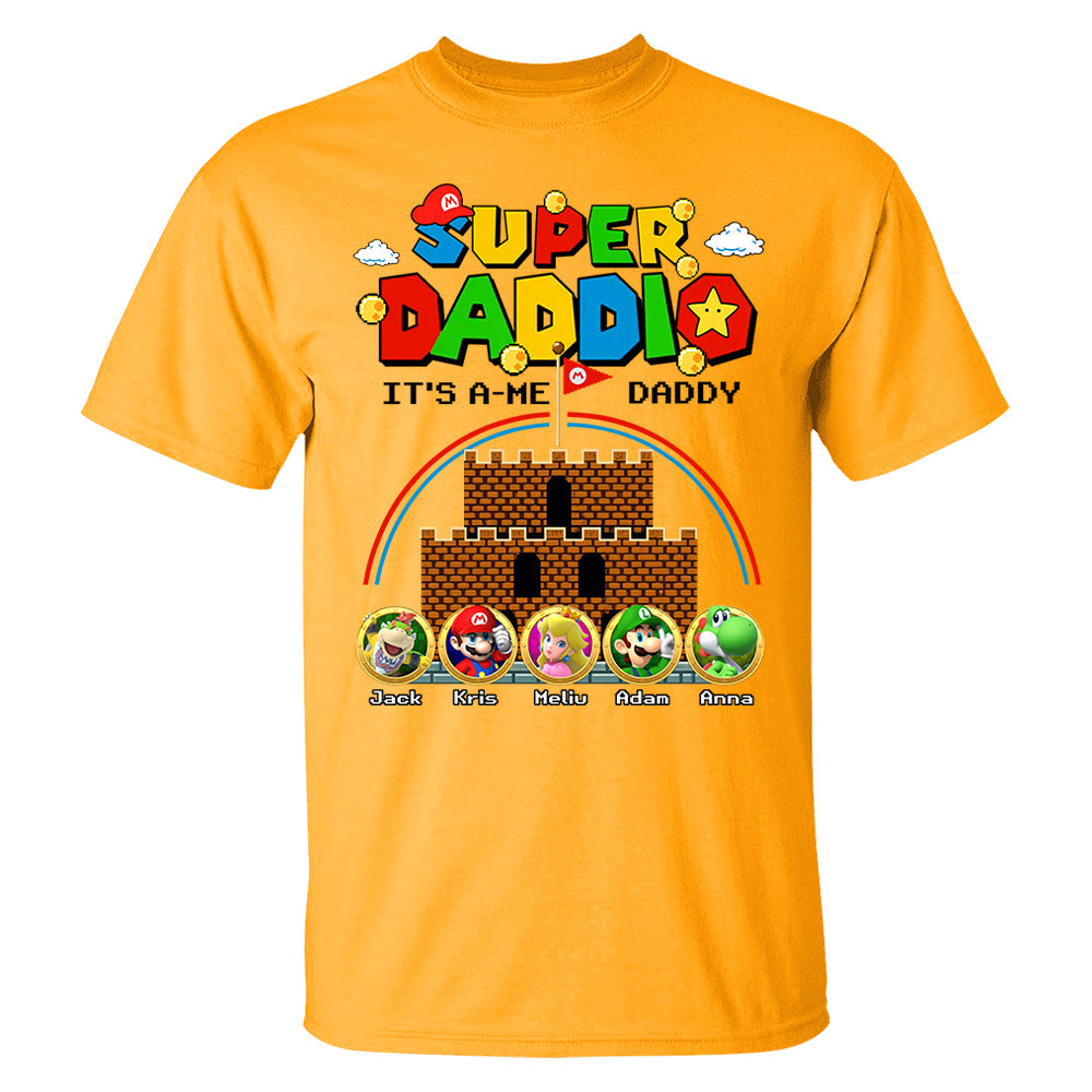 Super Daddio It's A Me Daddy Personalized Shirt Custom Family Member Gift For Parents K1702 T24