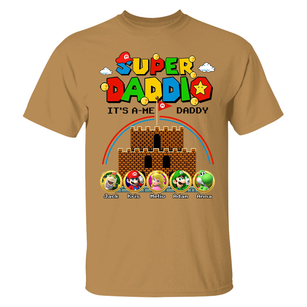 Super Daddio It's A Me Daddy Personalized Shirt Custom Family Member Gift For Parents K1702 T24