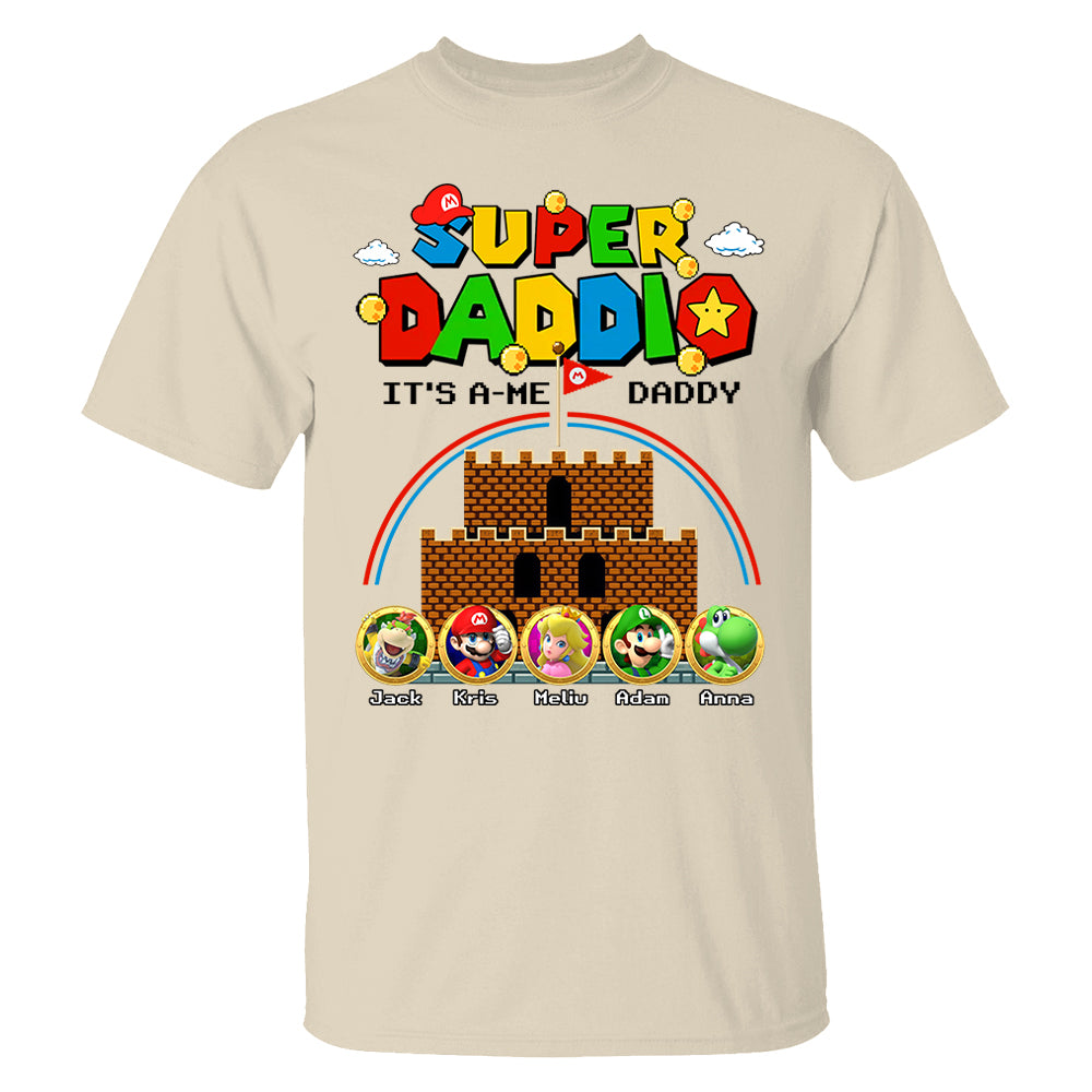 Super Daddio It's A Me Daddy Personalized Shirt Custom Family Member Gift For Parents K1702 T24