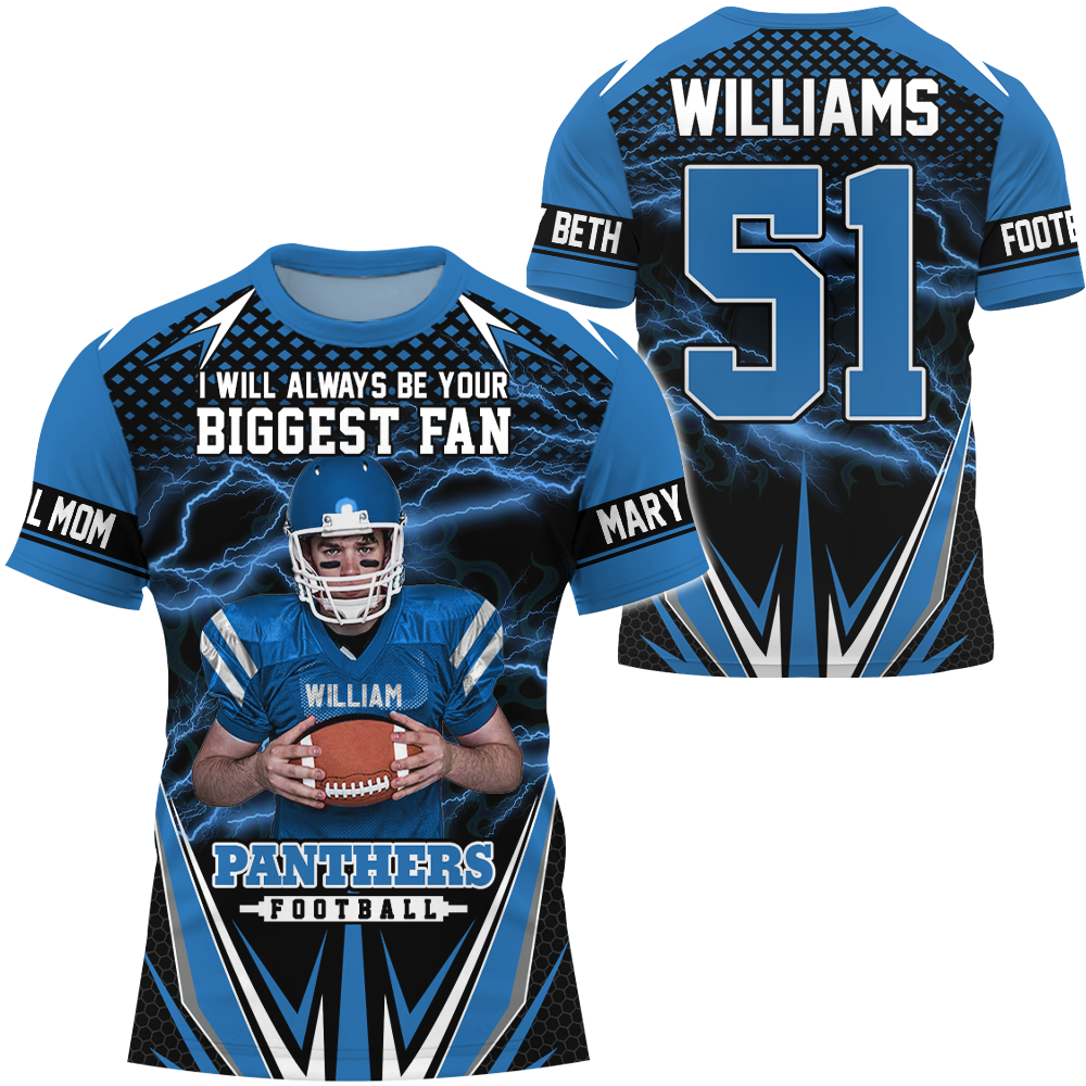 Personalized All Over Print Shirt I Will Always Be Your Biggest Fan Gift For Football Mom Grandma Sport Family K1702