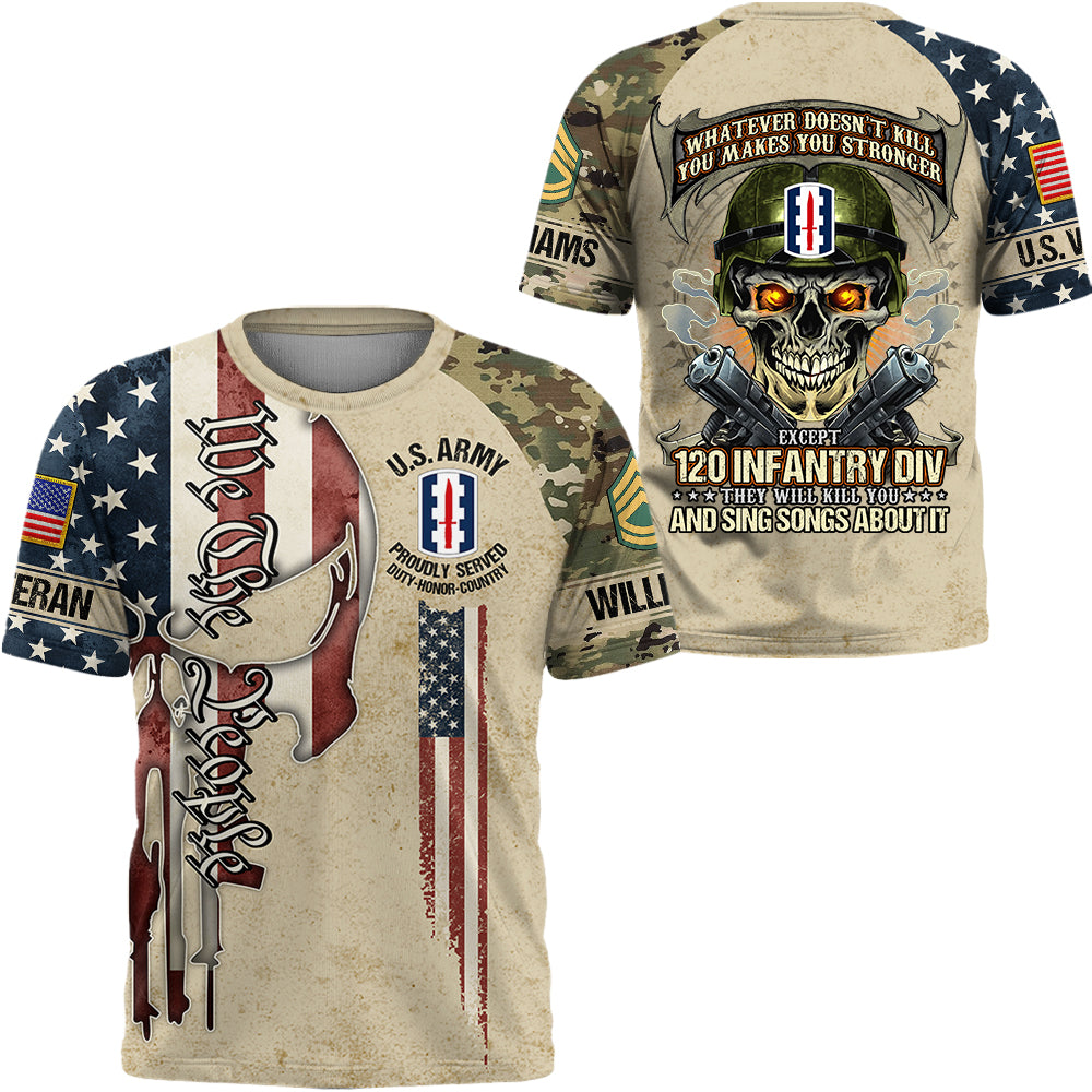 Custom All Over Print Shirt Whatever Doesn't Kill You Makes You Stronger Skull Pattern Camouflage Military Gift For Veterans K1702 Trhn